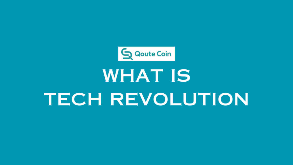 What is the Tech Revolution